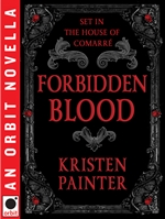 Kristen Painter, Forbidden Blood, House of Comarre, urban fantasy, vampire books